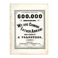 Image: Six Hundred Thousand More (We Are Coming Father Abram!)