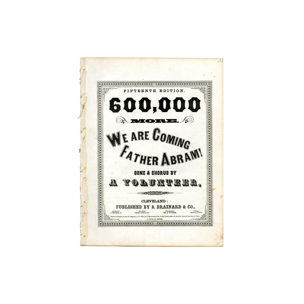 Image: Six Hundred Thousand More (We Are Coming Father Abram!)