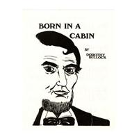 Image: Born In a Cabin