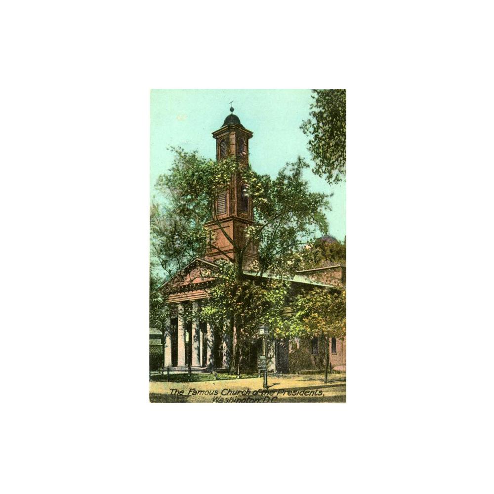 Image: The Famous Church of the Presidents, Washington D.C.