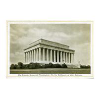 Image: The Lincoln Memorial, Washington - On the Baltimore & Ohio Railroad