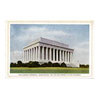 Image: The Lincoln Memorial, Washington - On the Baltimore & Ohio Railroad