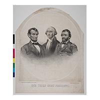 Image: Our Three Great Presidents