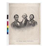 Image: Our Three Great Presidents