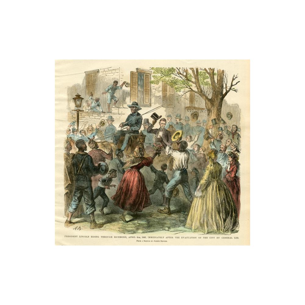 Image: President Lincoln Riding Through Richmond, April 4th, 1865