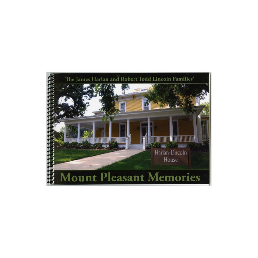 Image: James Harlan and Robert Todd Lincoln Families' Mount Pleasant Memories