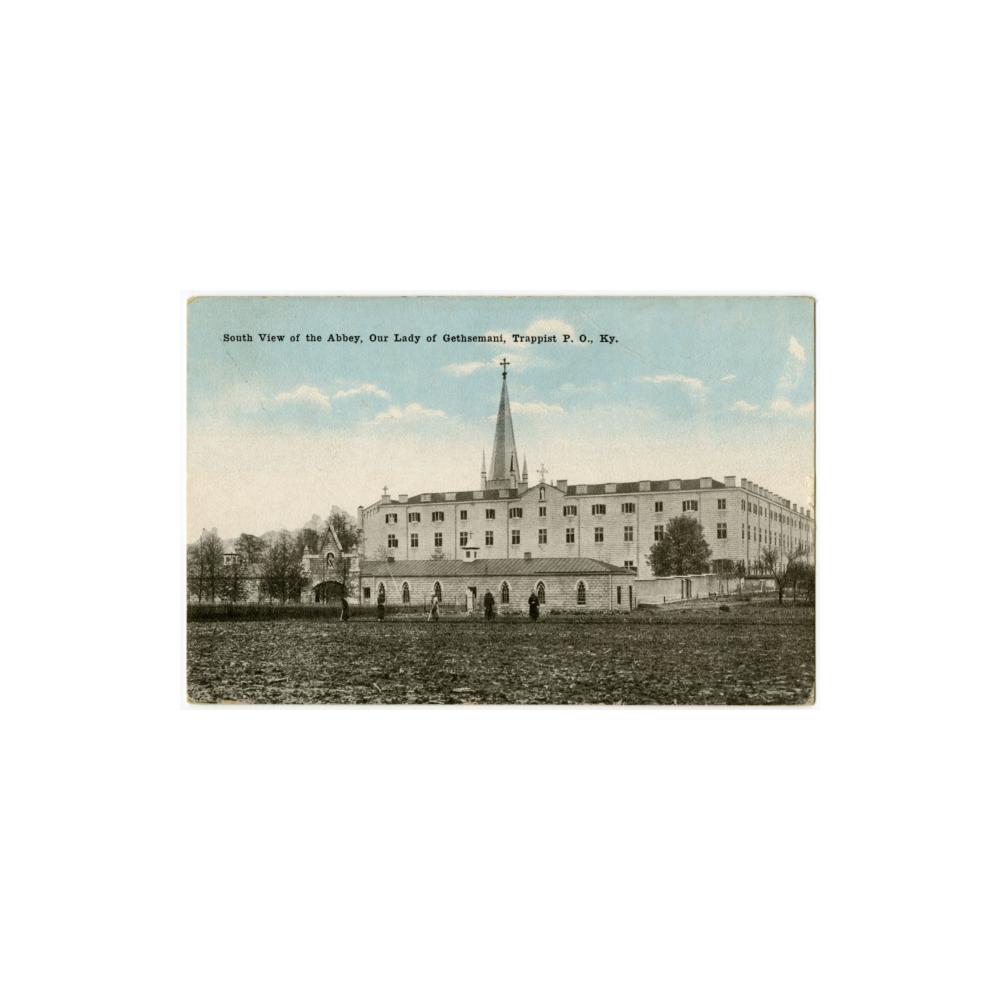 Image: South View of the Abbey, Our Lady of Gethsemani, Trappist P. O., Ky.