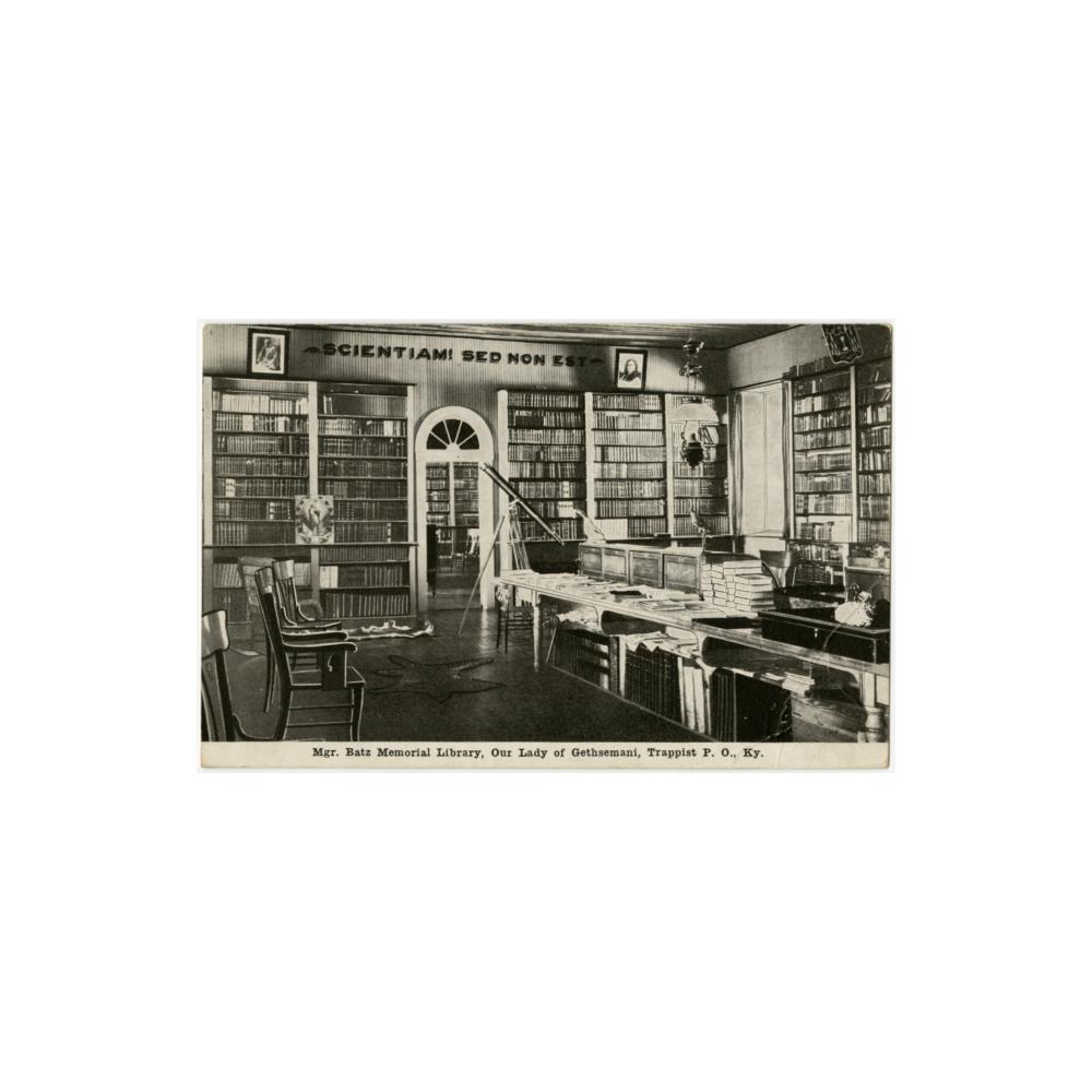 Image: Mgr. Batz Memorial Library, Our Lady of Gethsemani, Trappist P. O., Ky.