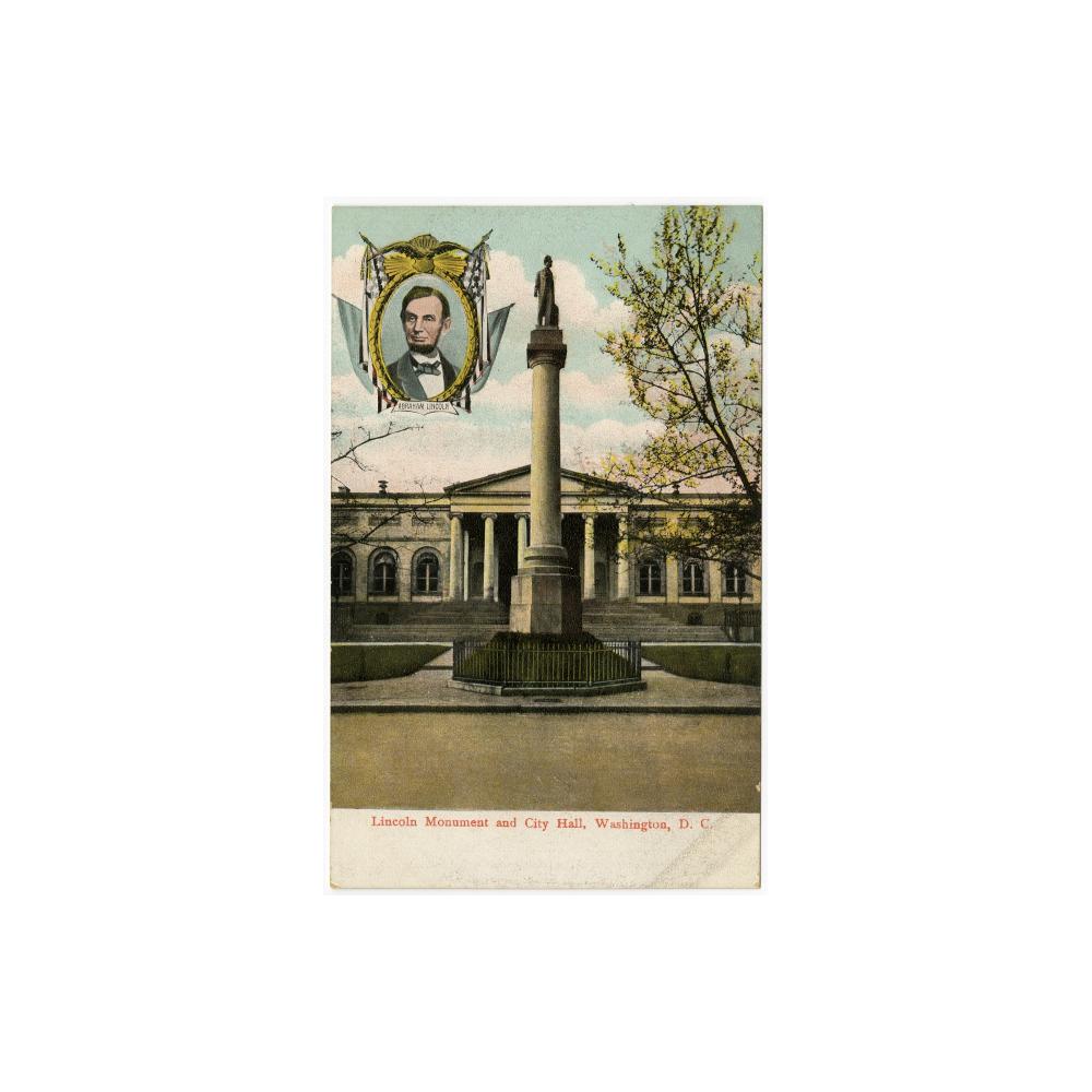 Image: Lincoln Monument and City Hall, Washington, D. C.