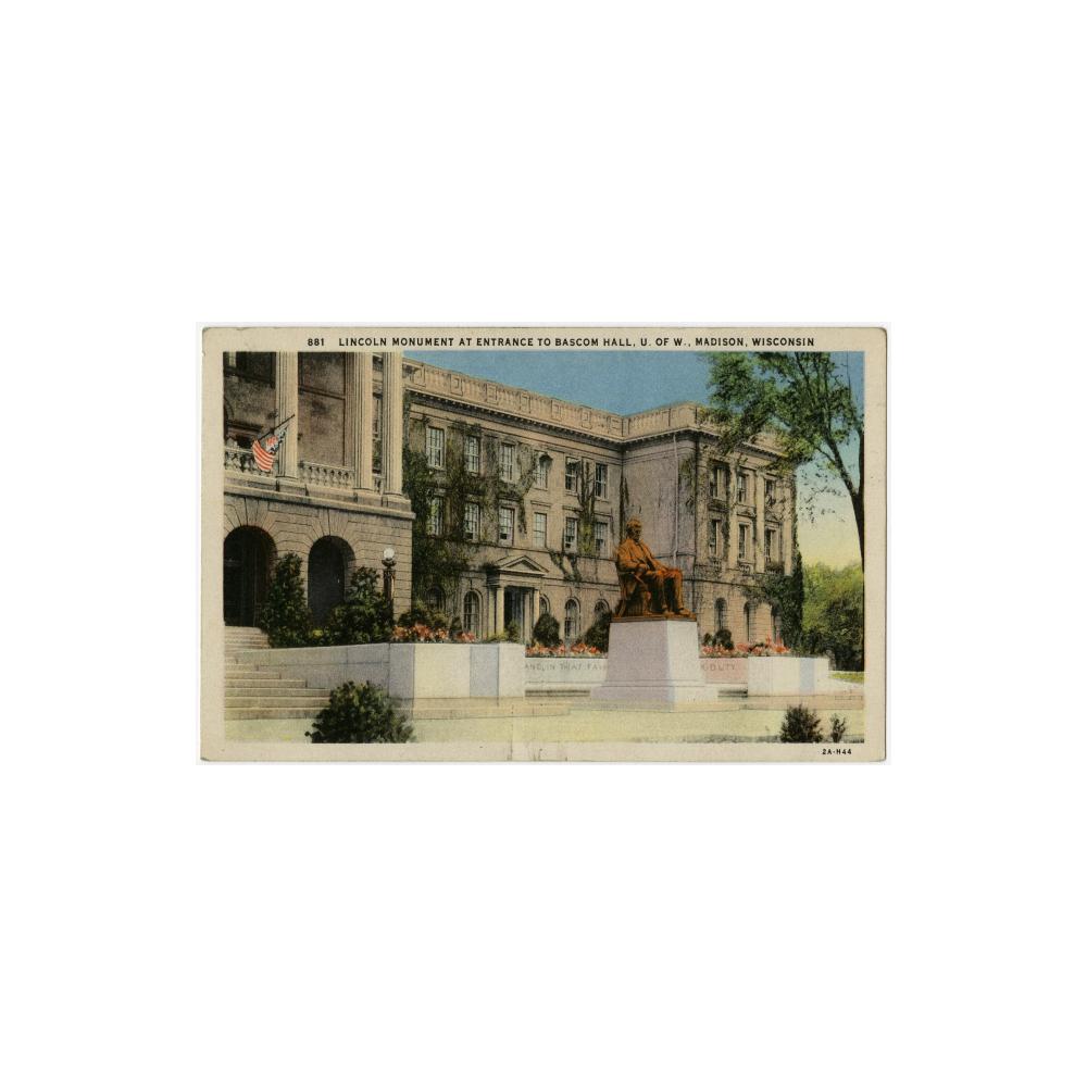 Image: Lincoln Monument at Entrance to Bascom Hall, U. of W., Madison, Wisconsin