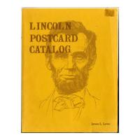 Image: Lincoln Postcard Catalog: A Check List of Lincoln Postcards, Old and New